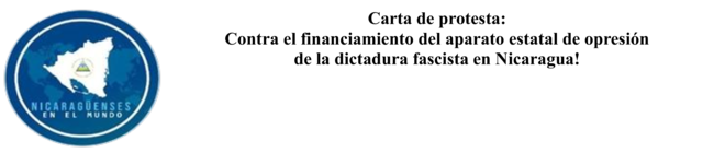 ¡Contra el financiamiento del aparato estatal de opresión de la dictadura fascista en Nicaragua!